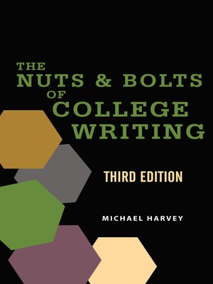 cover image of The Nuts and Bolts of College Writing